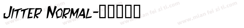 Jitter Normal字体转换